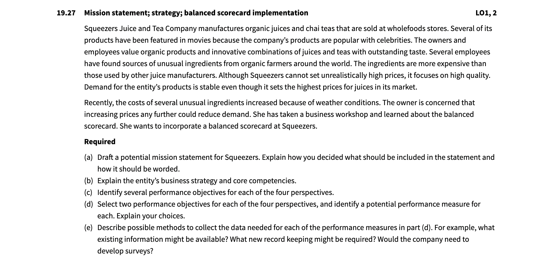  19.27 Mission statement; strategy; balanced scorecard implementation Squeezers Juice and Tea