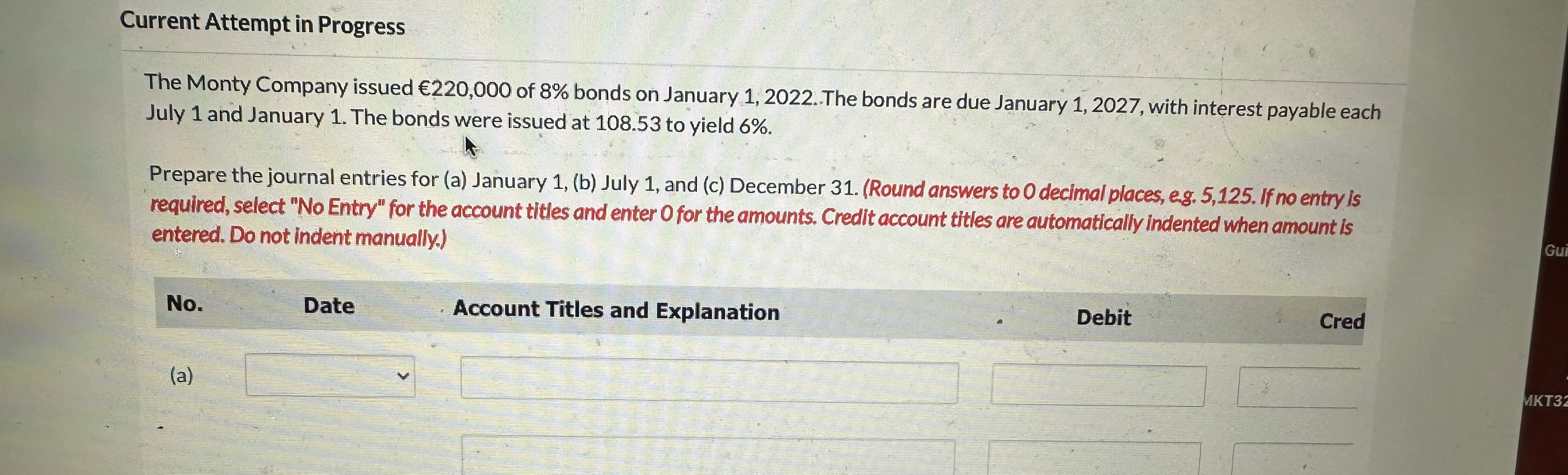 bonds on January 1,2022. The bonds are due January 1,2027, with interest
