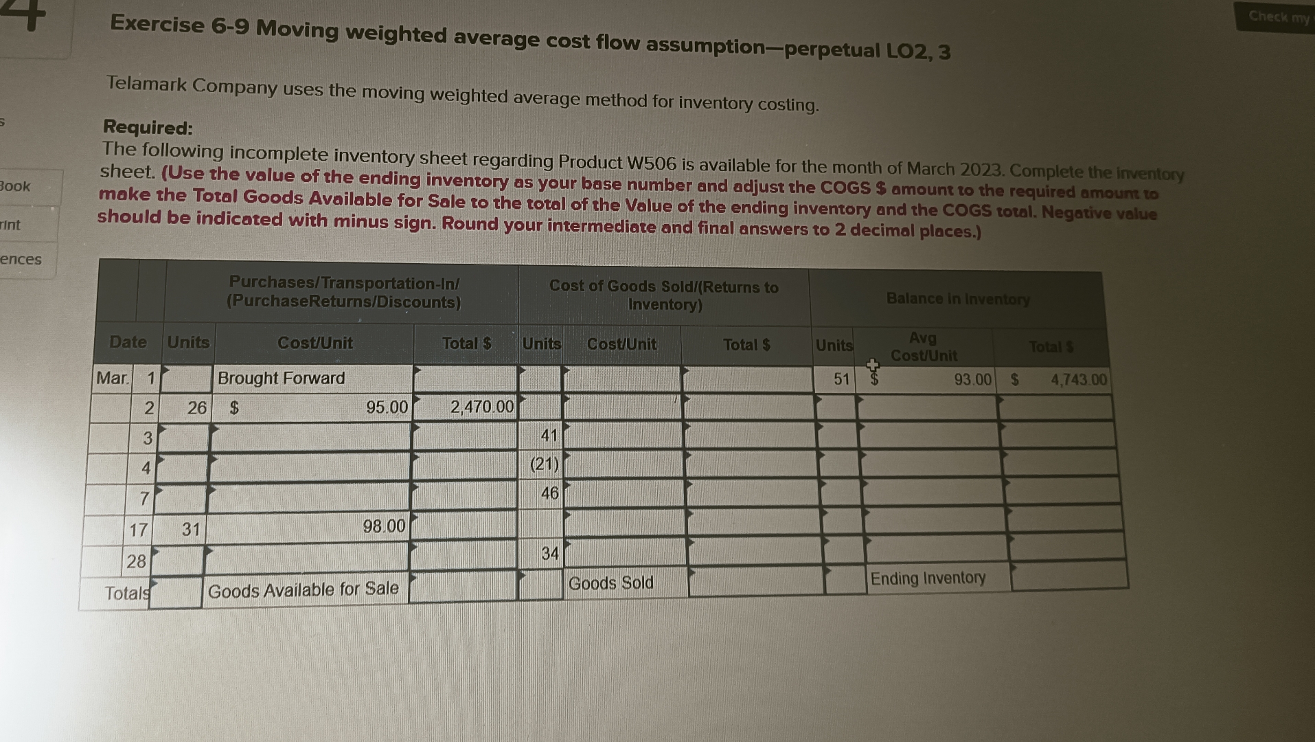 Telamark Company uses the moving weighted average method for inventory costing. Required: