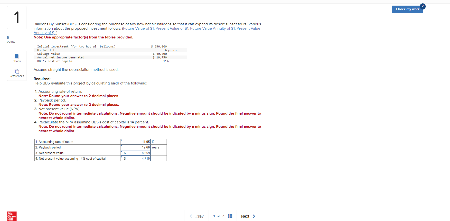 1 5 points Balloons By Sunset (BBS) is considering the purchase