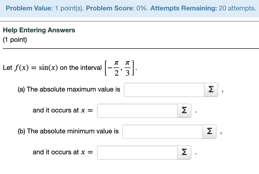 Help Entering Answers ('1 point) Let f(x) = sin(x) on the interval