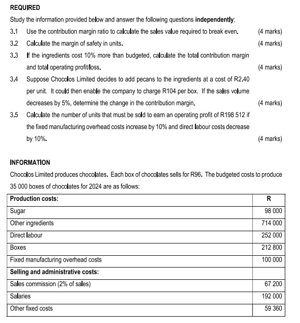 independently: 3.1 Use the contribution margin ratio to calculate the sales value