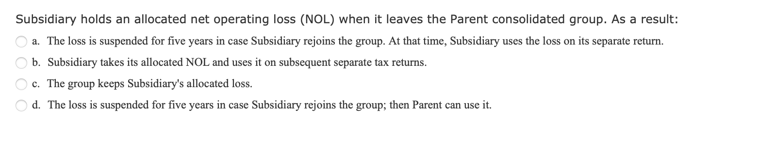  Subsidiary holds an allocated net operating loss (NOL) when it leaves