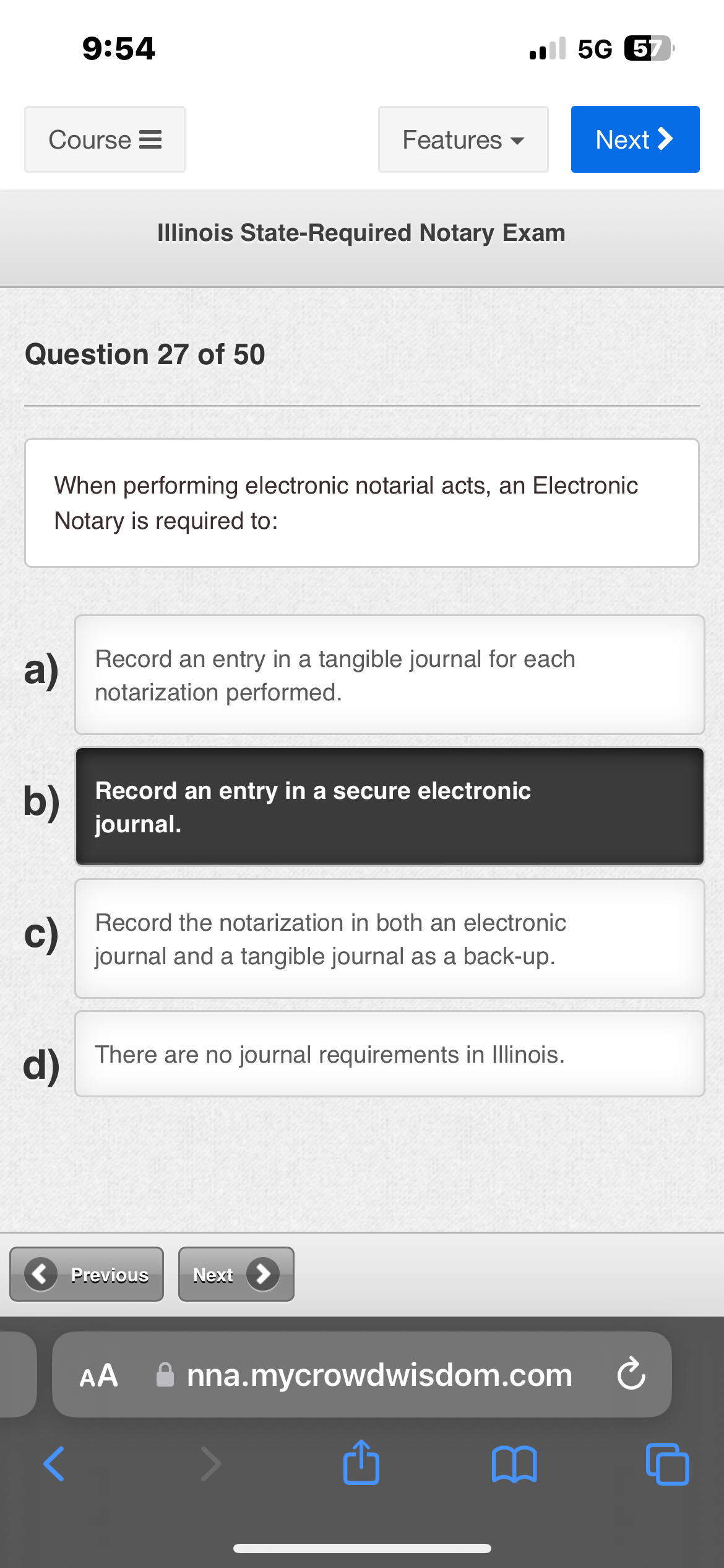 When performing electronic notarial acts, an Electronic Notary is required to: a)