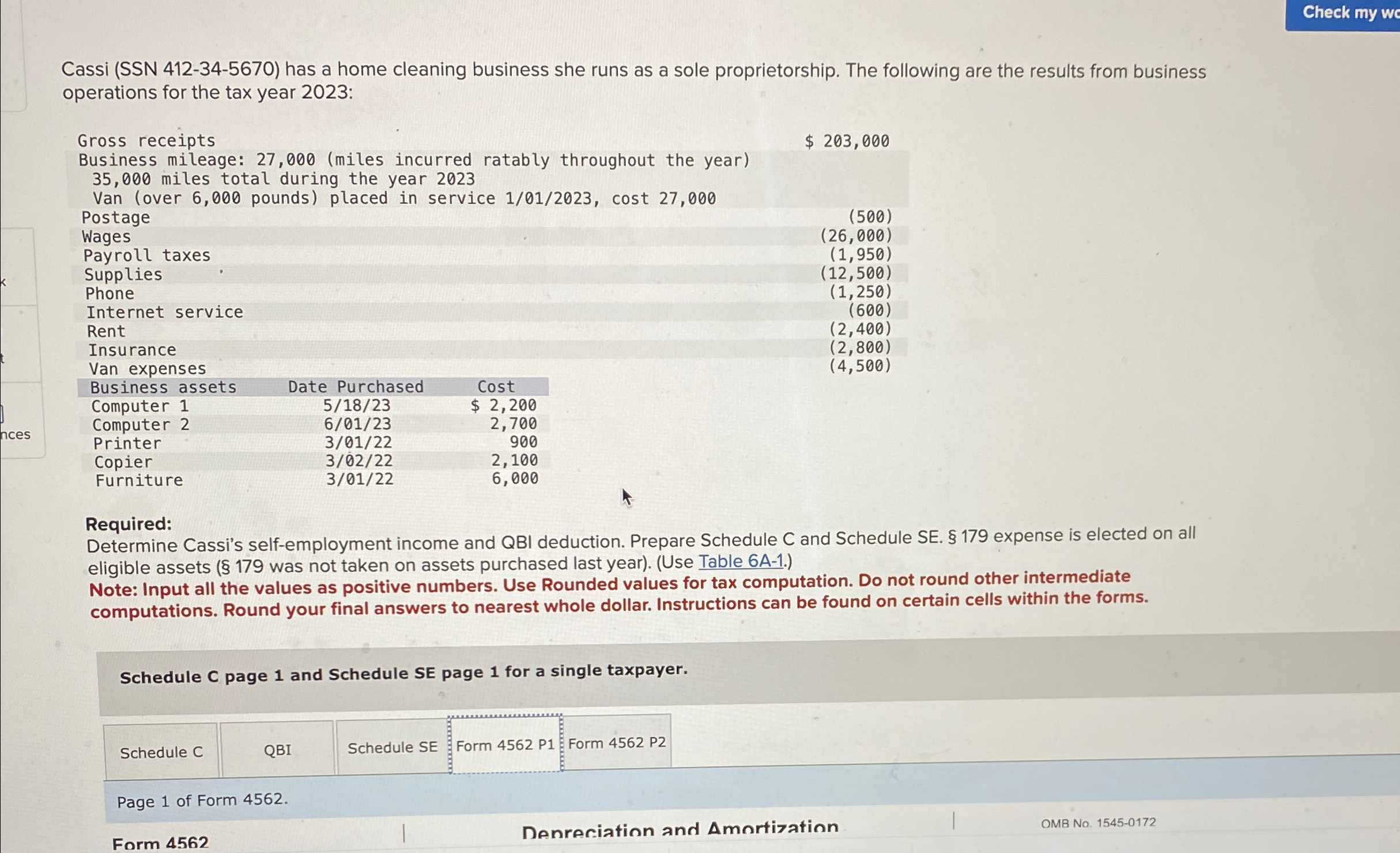  Cassi (SSN 412-34-5670) ?has a home cleaning business she runs as