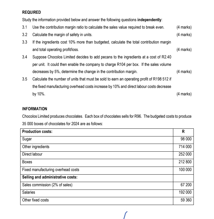 independently: 3.1 Use the contribution margin ratio to calculate the sales value