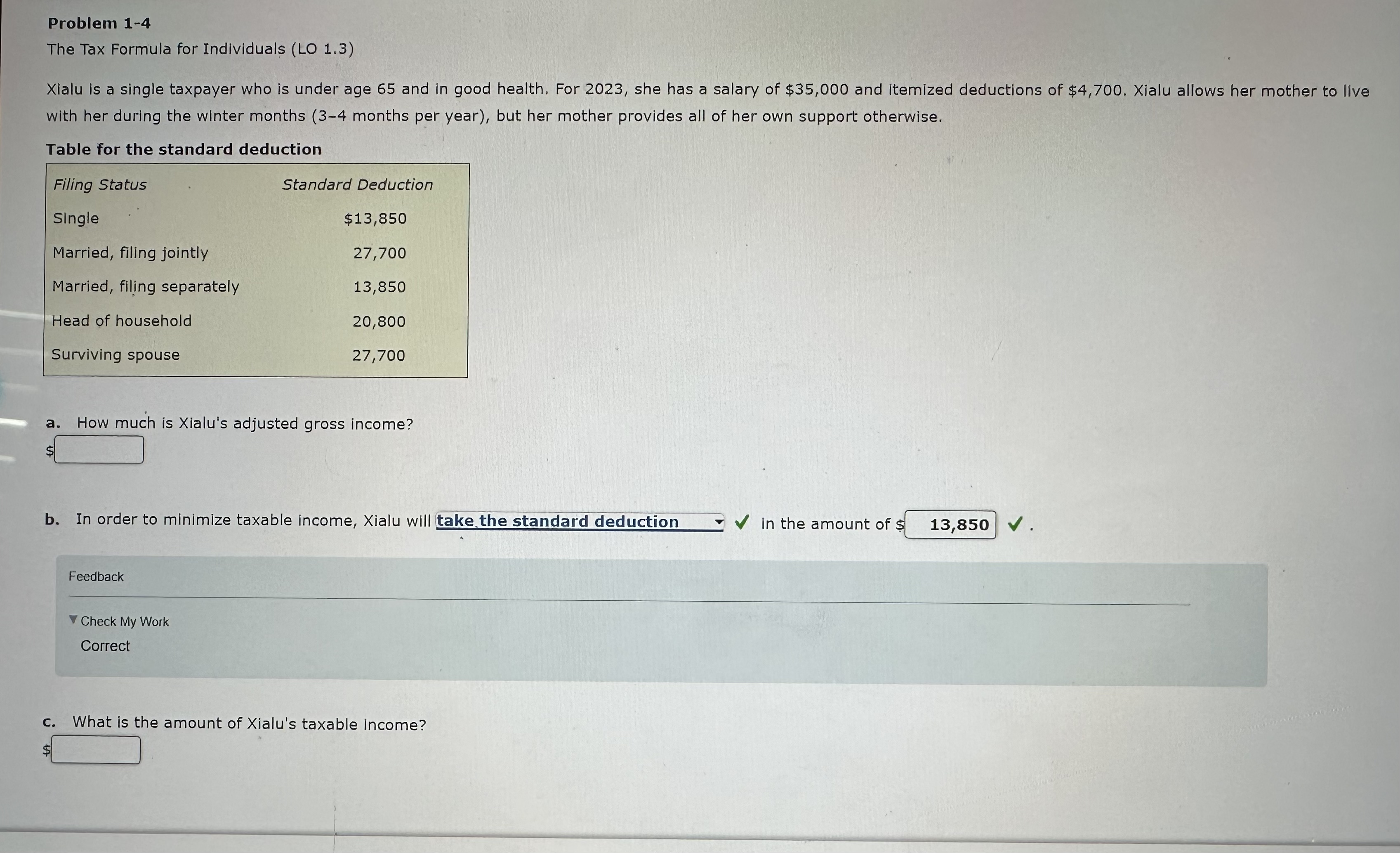  Problem 1-4 The Tax Formula for Individuals (LO 1.3) Xialu is