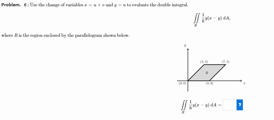 + v and y = u to evaluate the double integral. {fytmynm,