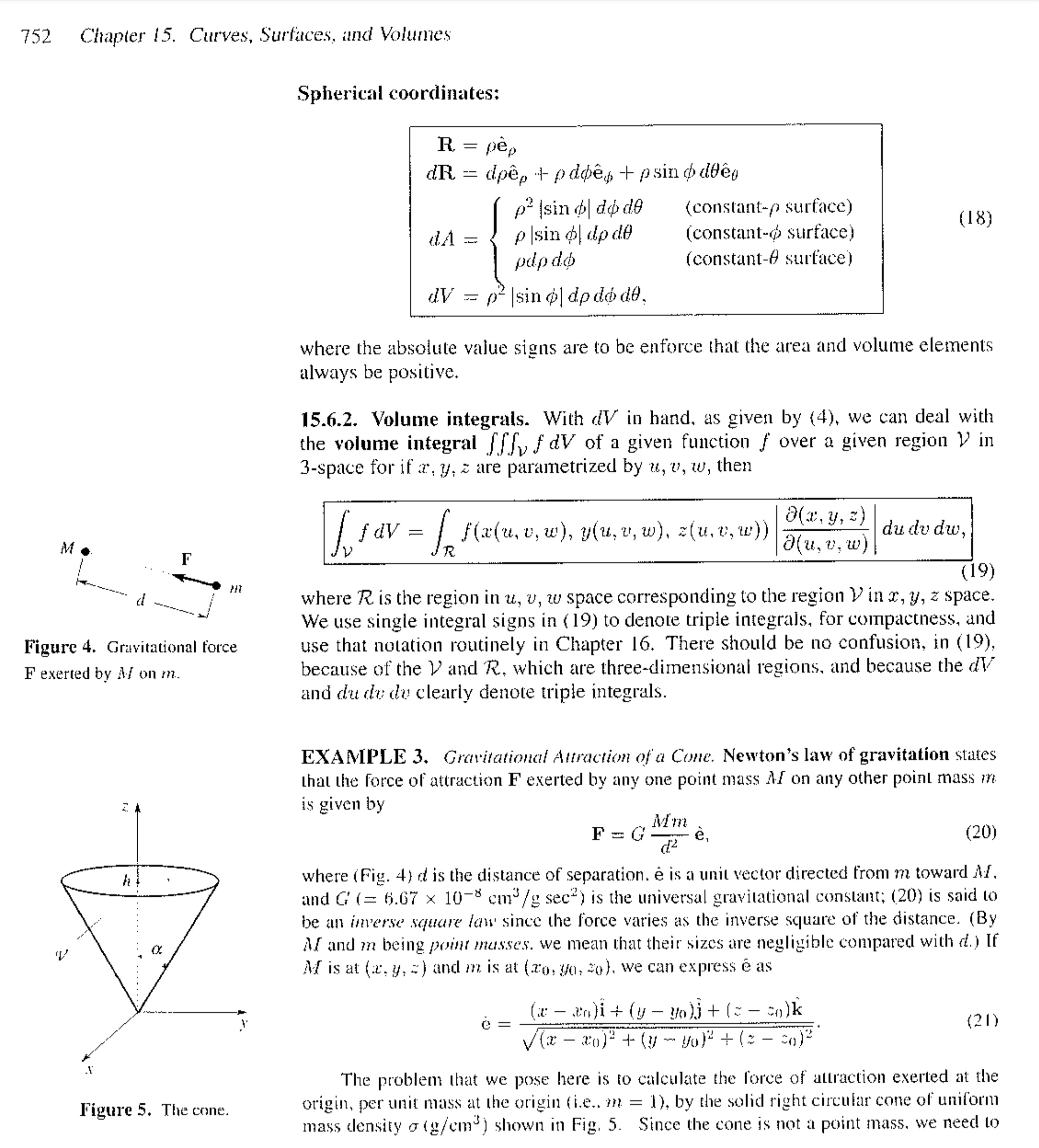 area and volume elements always be positive. 15.6.2. Volume integrals. With dV
