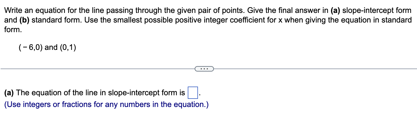 Write an equation for the line passing through the given pair