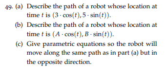 time f is (3 - cos(),5 . sin(#)). (b) Describe the path