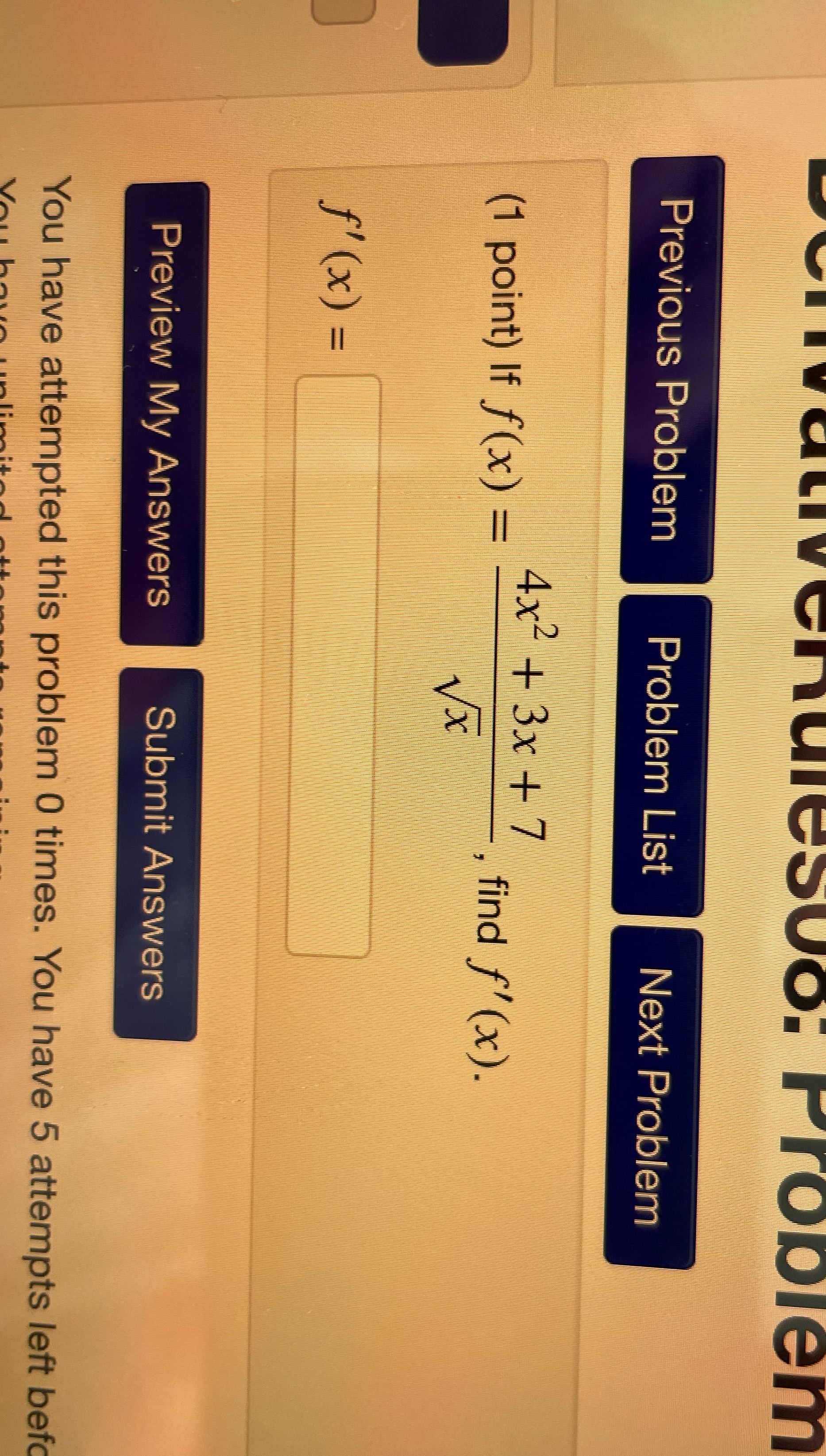  iuiesvo. Problem Previous Problem Problem List Next Problem 4x- + 3x