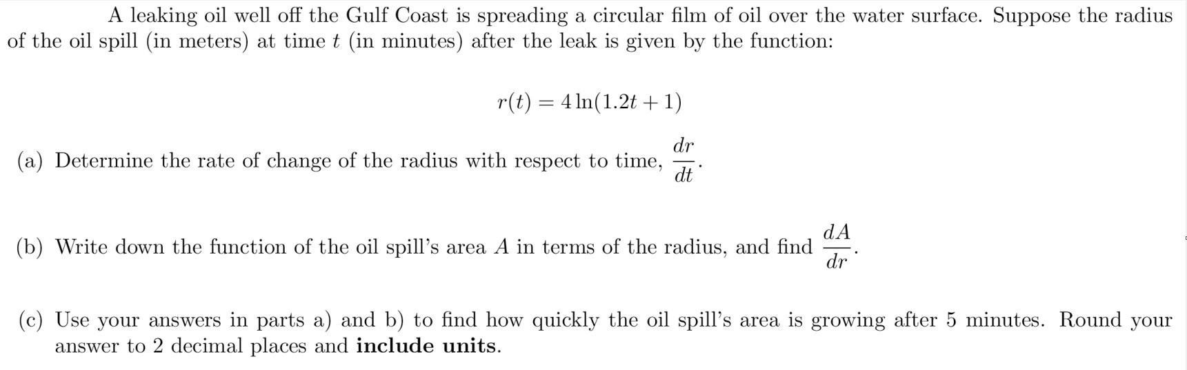 Can you help with this calculus question. A leaking oil well