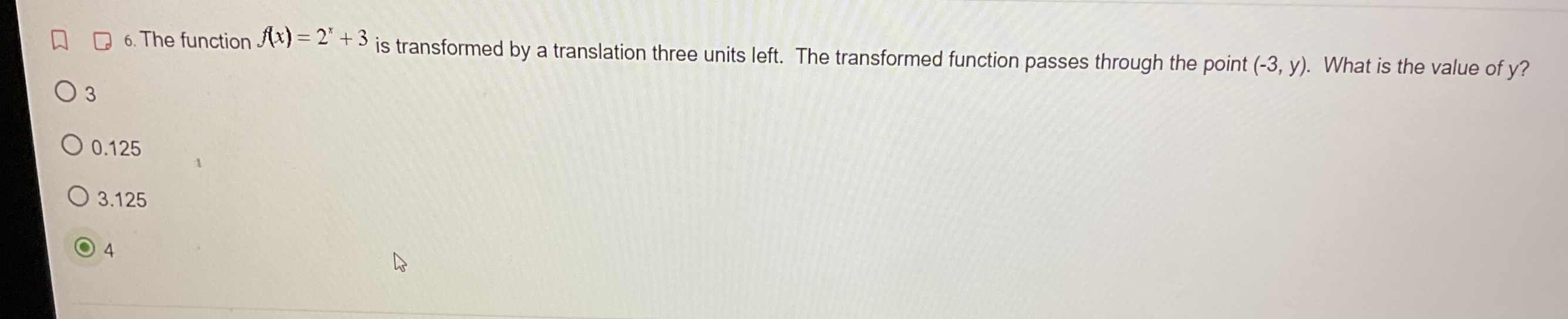 translation three units left. The transformed function passes through the point (-3,