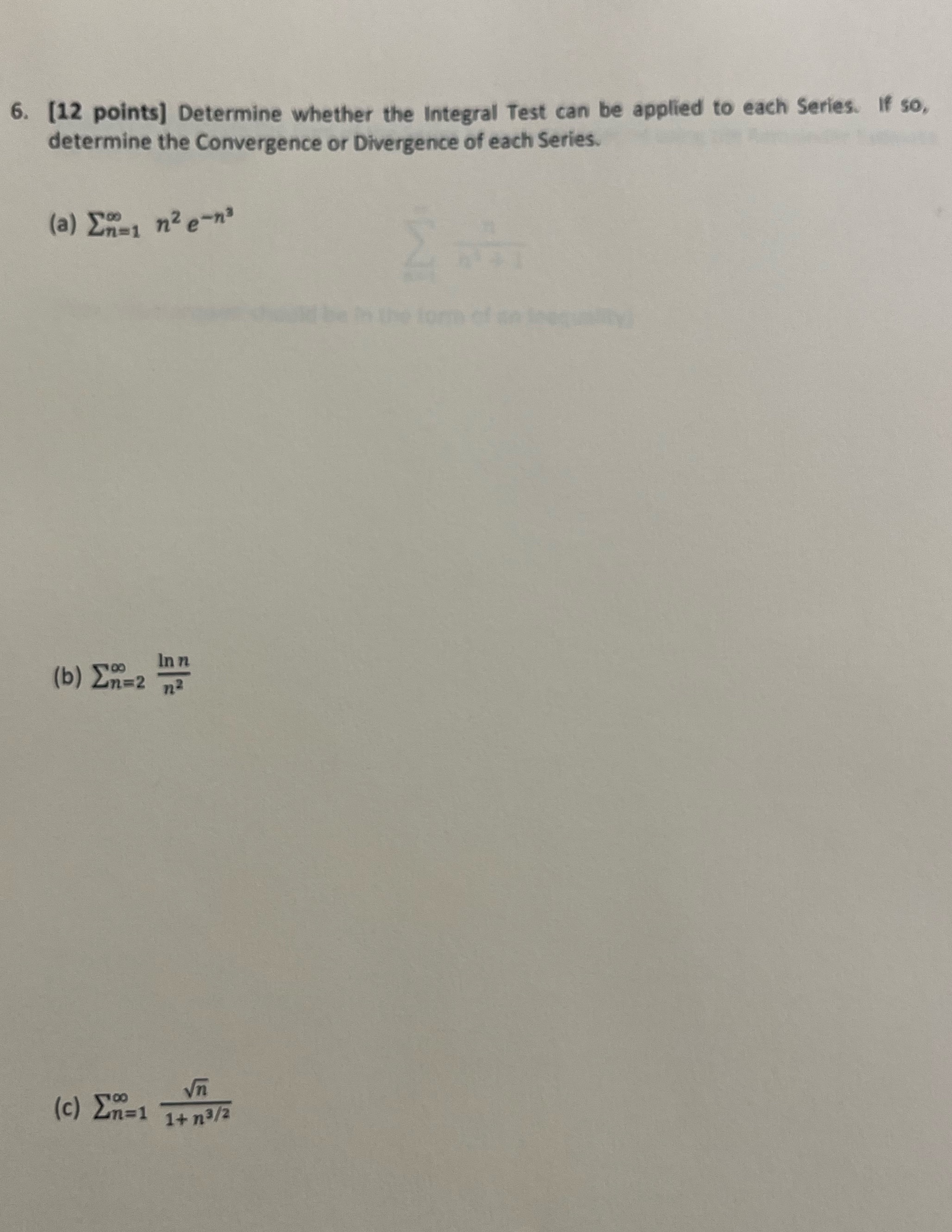 to each Series. If so, determine the Convergence or Divergence of each