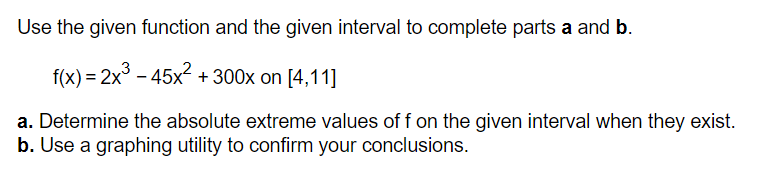  Use the given function and the given interval to complete parts