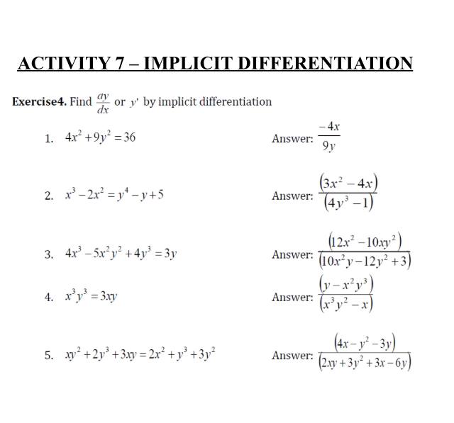 implicit differentiation -4x 1. 4x- +9y- =36 Answer: 9y (3x2 -4x) 2.
