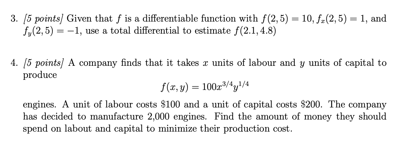  3. [5 points] Given that f is a differentiable function with