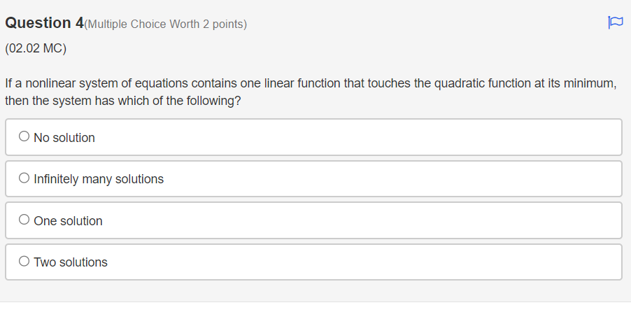 5- Question 4(Multiple Choice Worth 2 points) F3 (02.02 MC) If