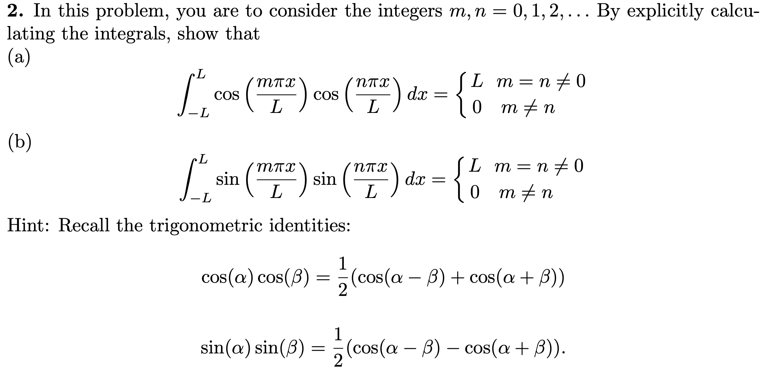  2. In this problem, you are to consider the integers m,