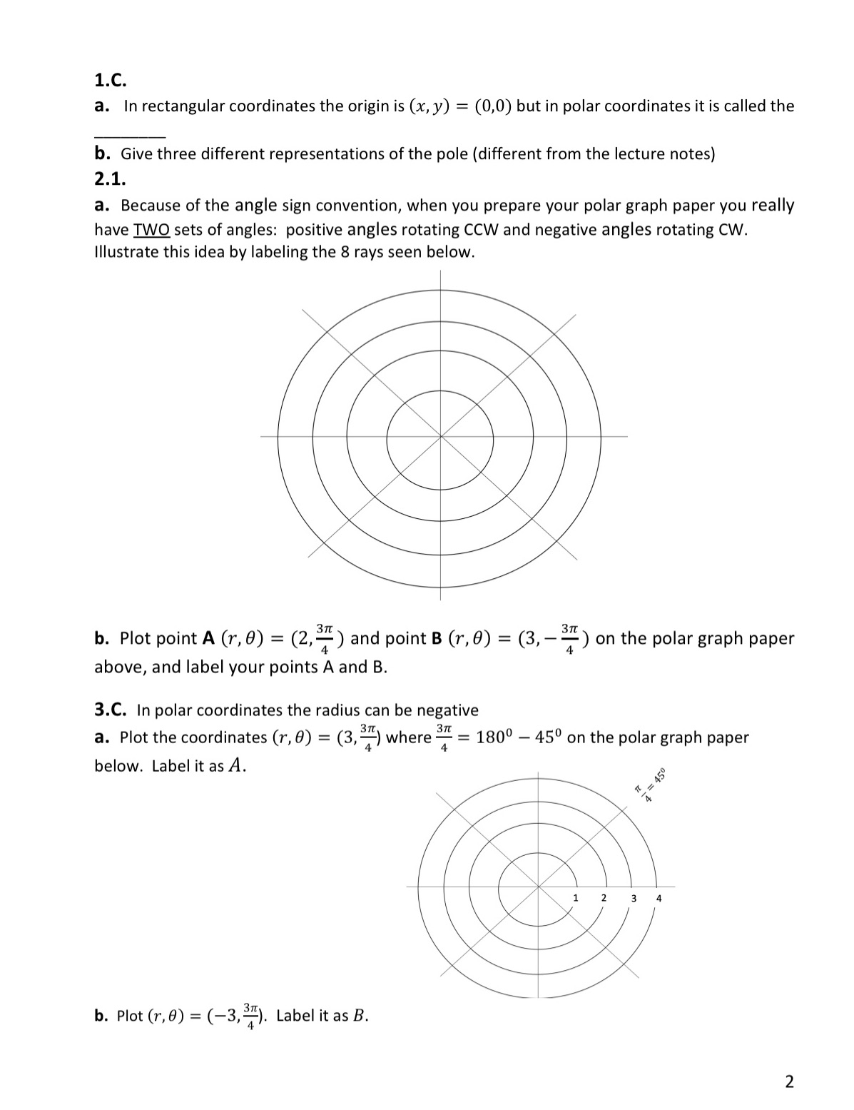  Show all work 1.C. a. In rectangular coordinates the origin is