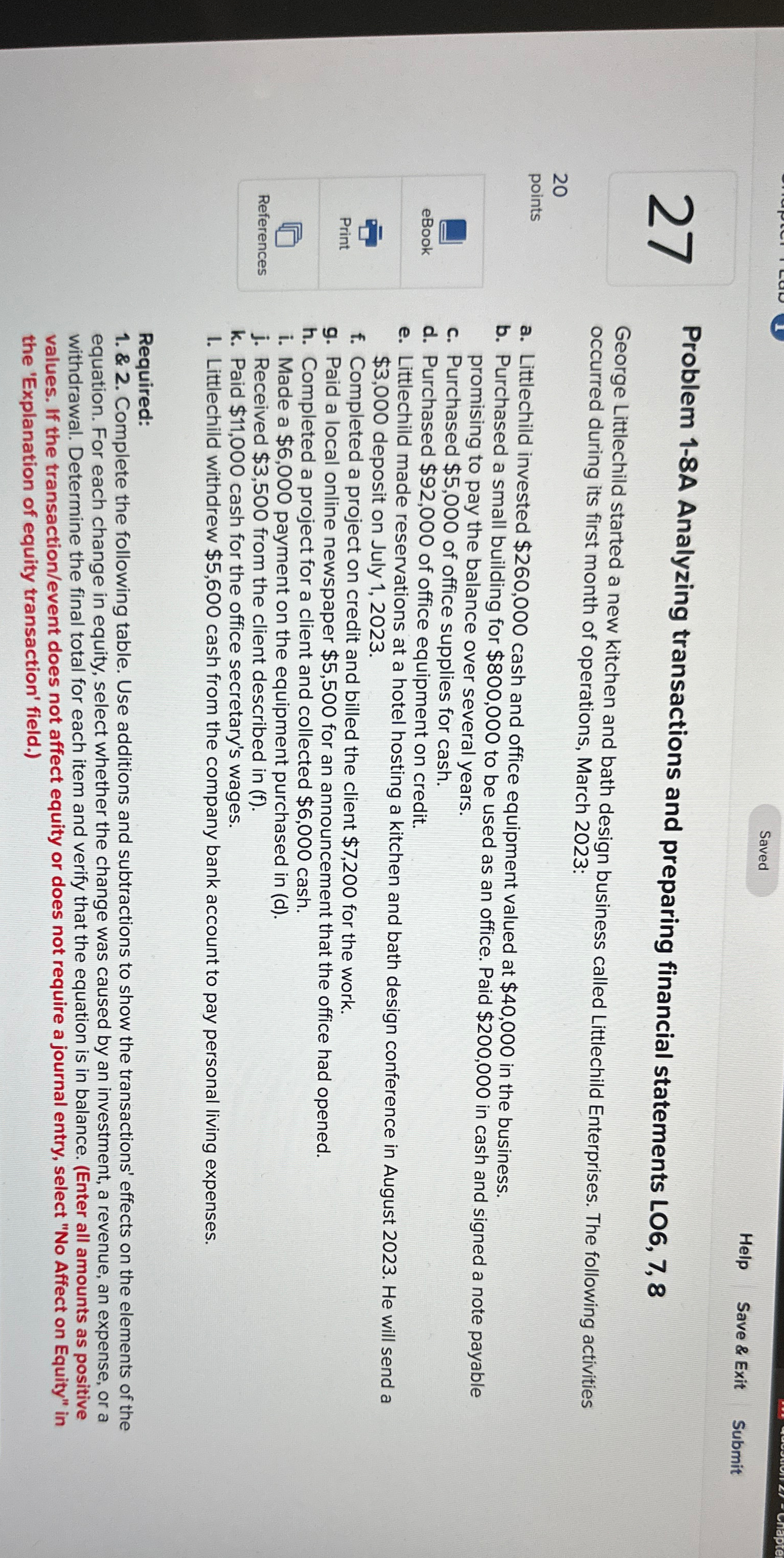  27 Problem 1-8A Analyzing transactions and preparing financial statements LO6,7,8 George