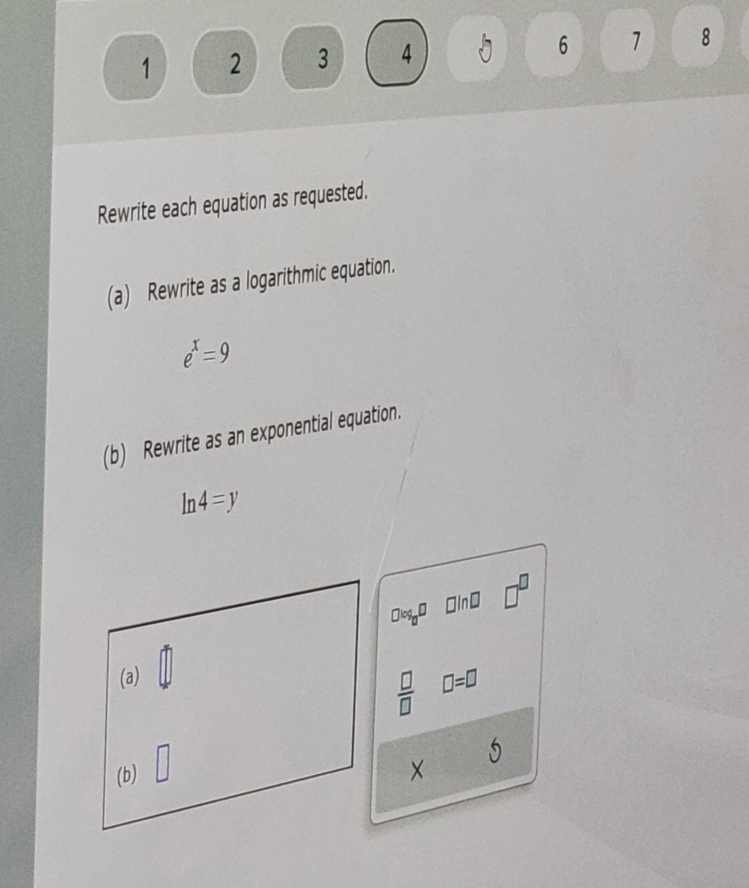 2 4 6 OO Rewrite each equation as requested. (a) Rewrite