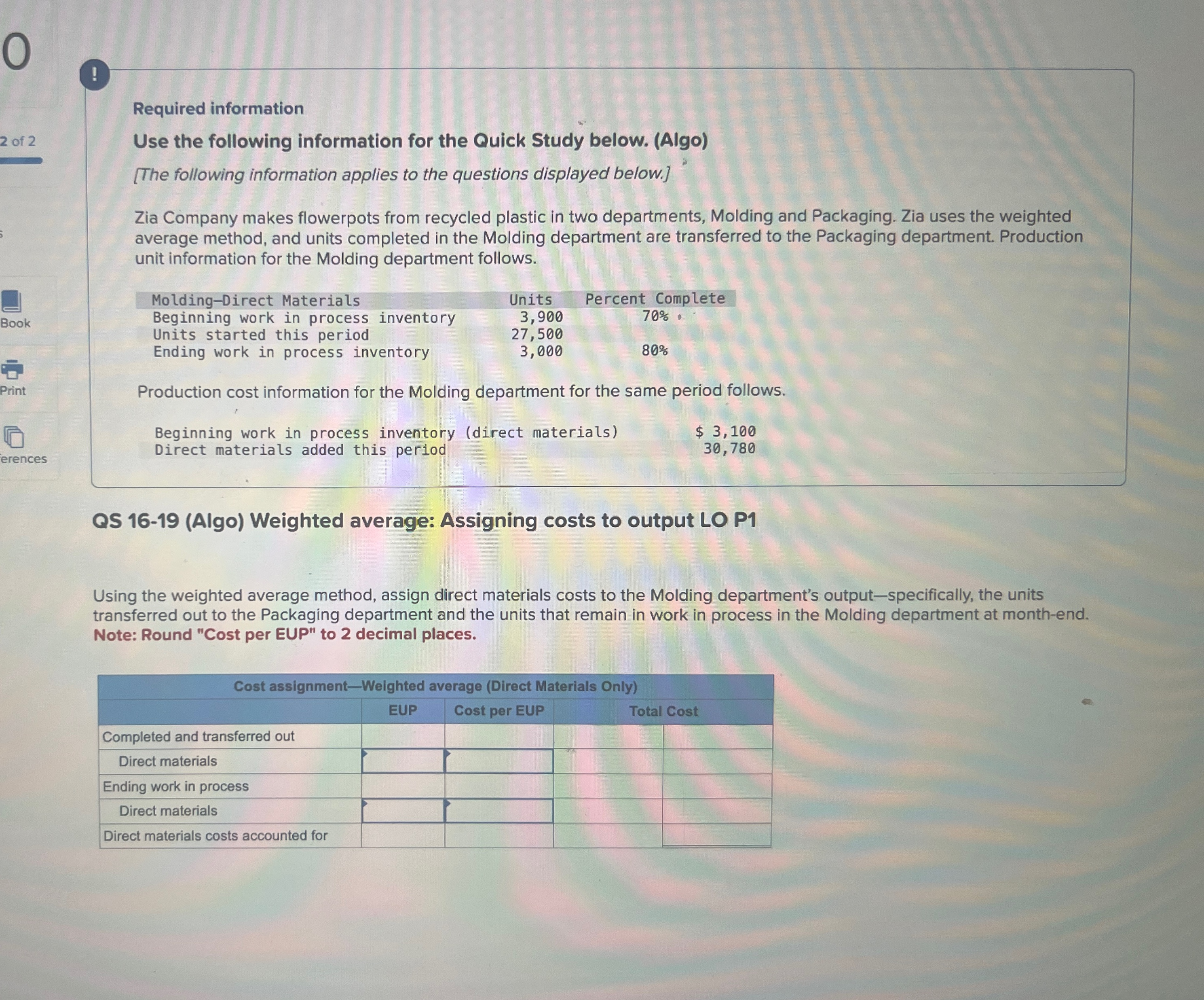 below. (Algo) [The following information applies to the questions displayed below.] Zia