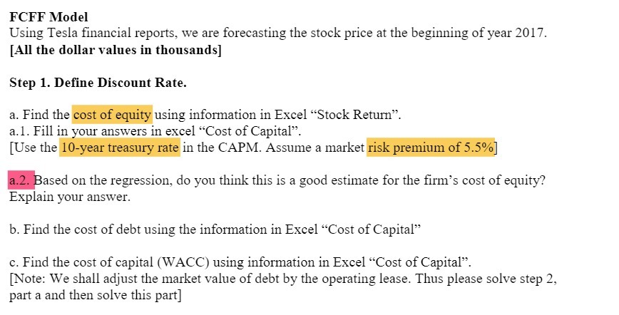  FCFF Model Using Tesla financial reports, we are forecasting the stock