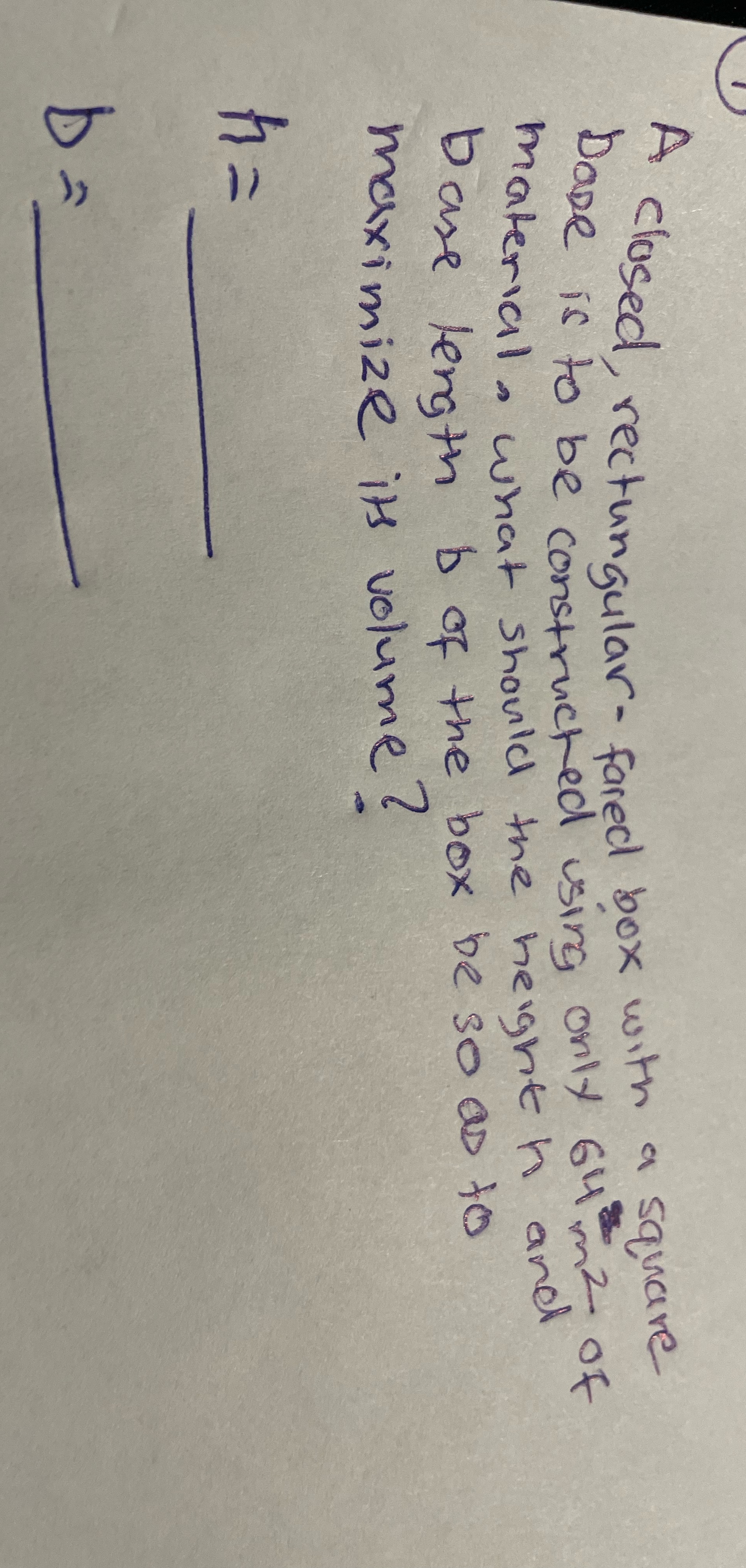 to be constructed using only 64. material . what should the heighth