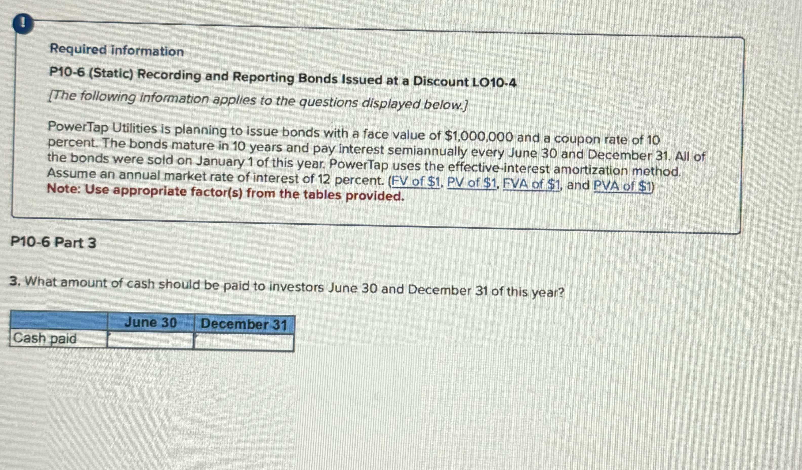 LO10-4 [The following information applies to the questions displayed below.] PowerTap Utilities