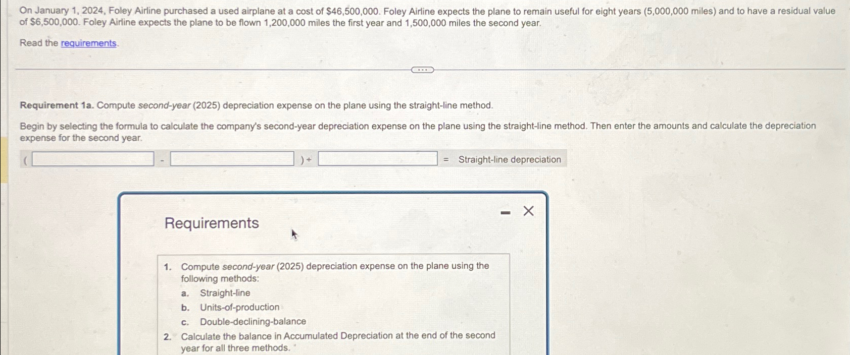 cost of $46,500,000. Foley Airline expects the plane to remain useful for