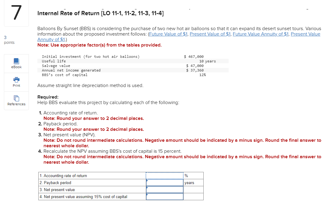  Balloons By Sunset (BBS) is considering the purchase of two new