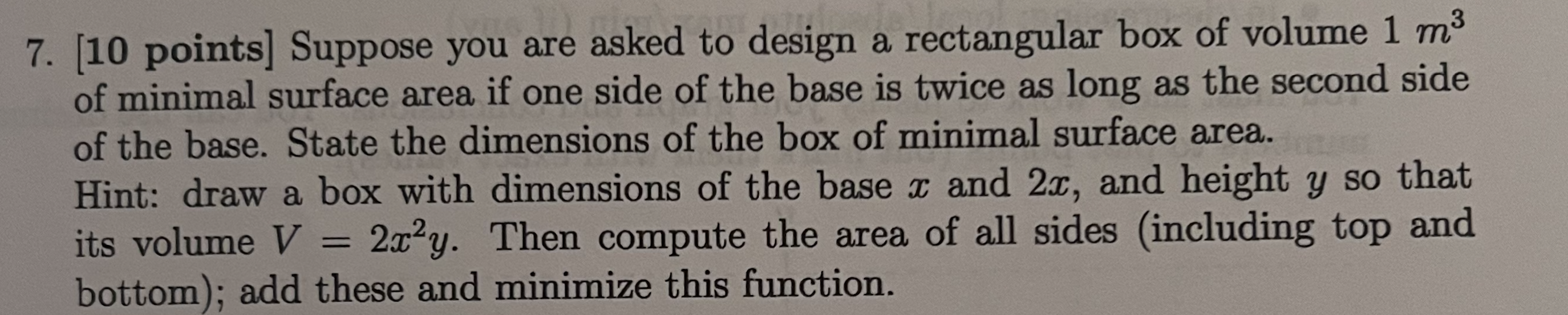 of volume 1 m3 of minimal surface area if one side of