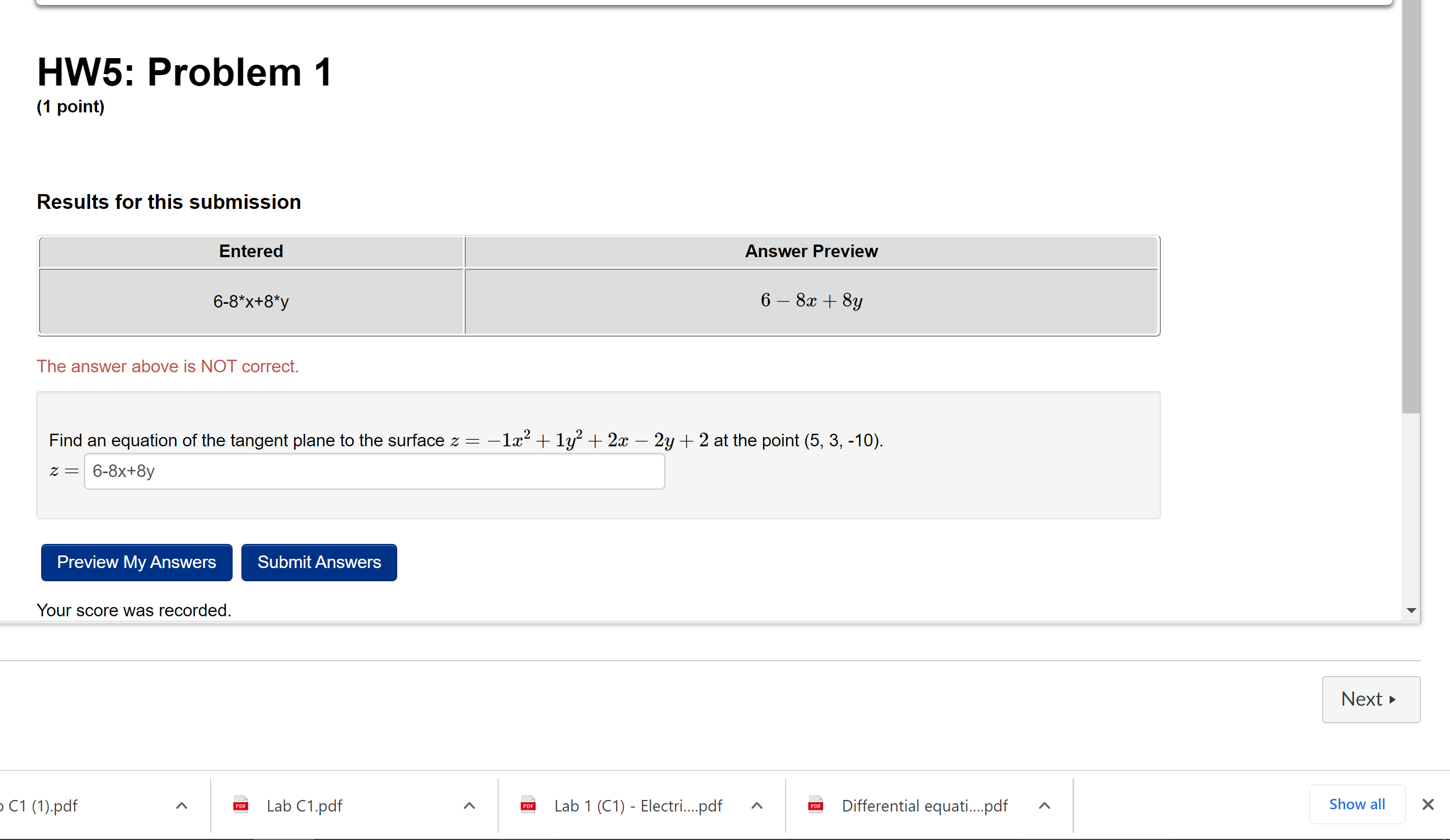 this submission Entered Answer Preview 6-8*X+8*y 6 -8x + 8y The answer