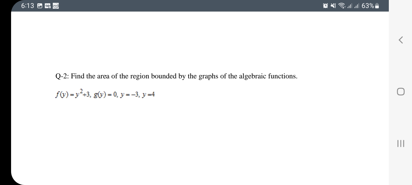 gives the volume of the solid generated by revolving the plane region