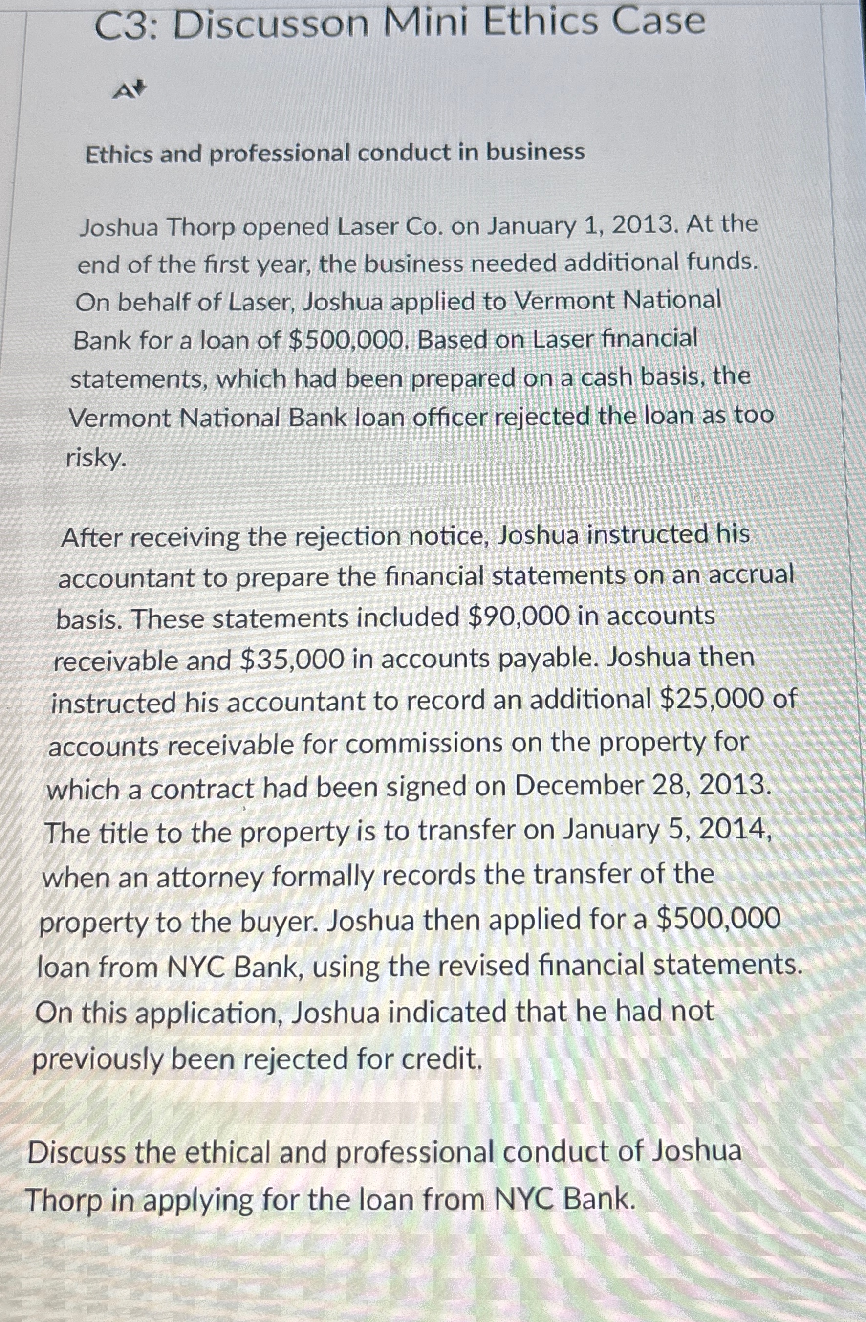 business Joshua Thorp opened Laser Co. on January 1,2013. At the end