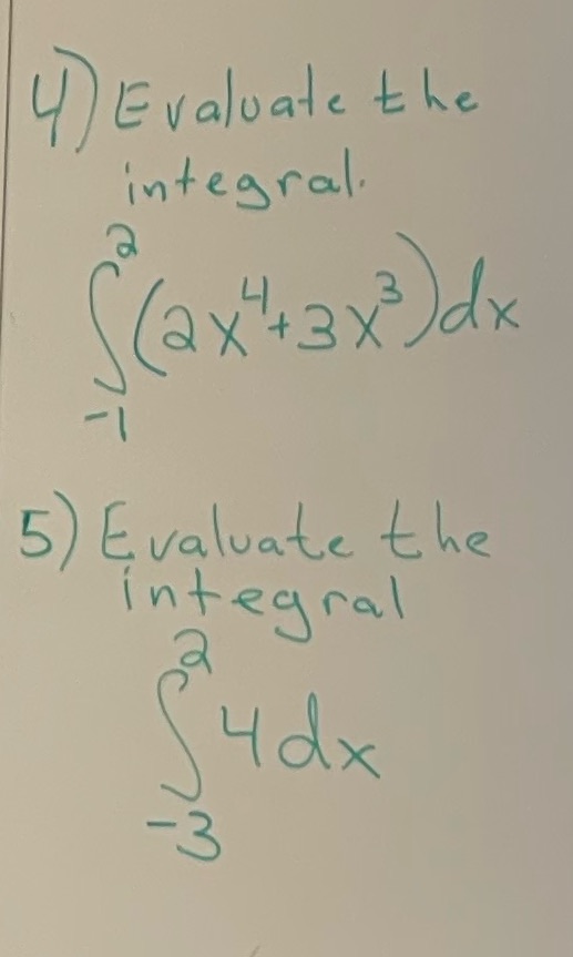 ) Evaluate the integral 2 4x