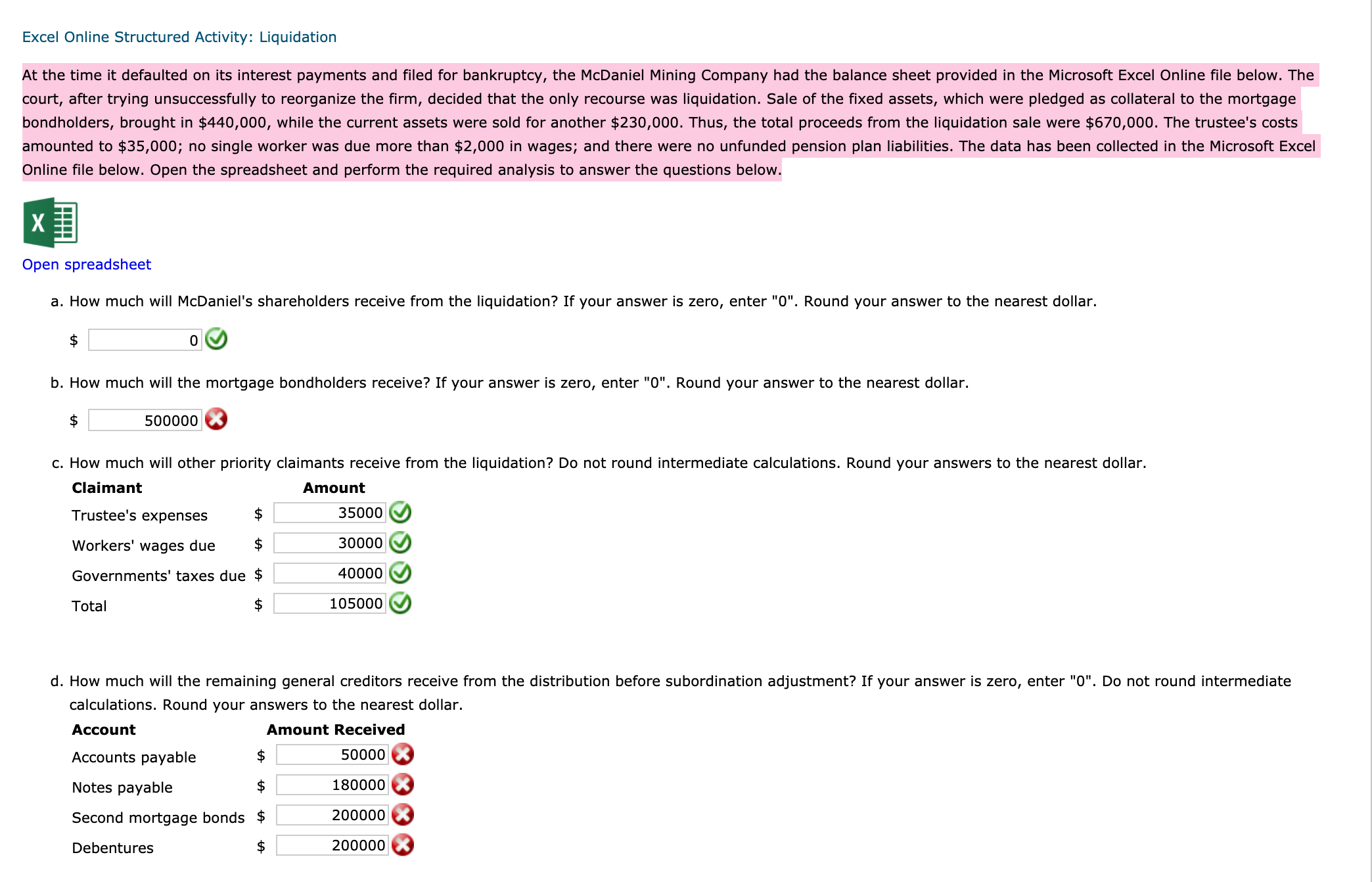 please help Excel Online Structured Activity: Liquidation At the time it