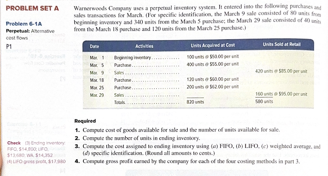 (3) Ending imventory: FIFO. $14,800 : LIFO. $13,680; WA, $14,352 (4) LFO