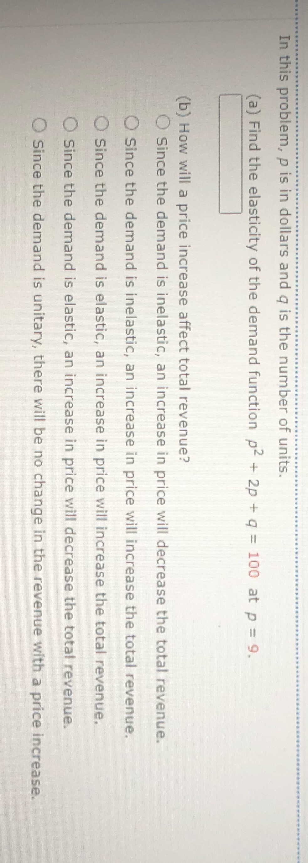 In this problem, p is in dollars and q is the