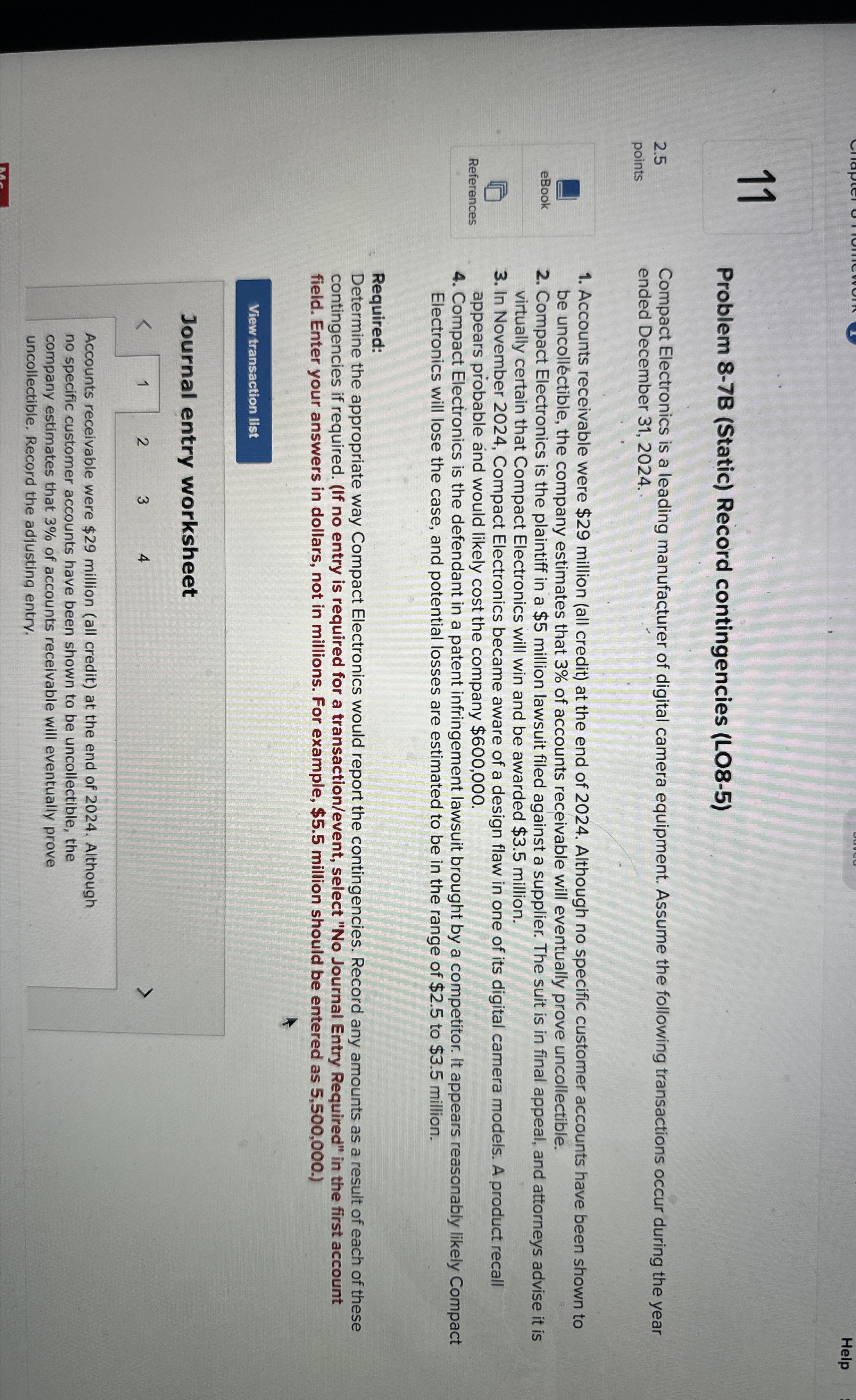  11 Problem 8-7B (Static) Record contingencies (LO8-5) 2.5 points Compact Electronics