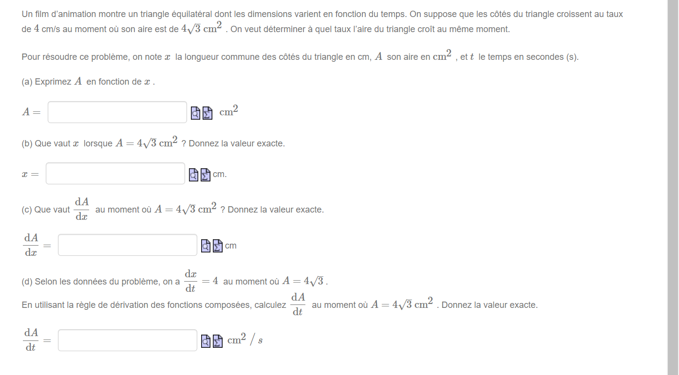 fonction du temps. On suppose que les cts du triangle croissent au