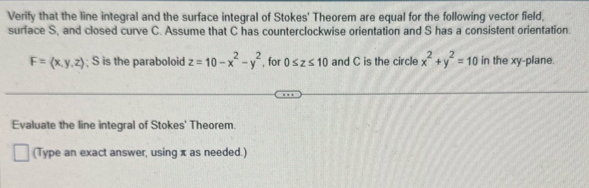  Please help asap! Verify that the line integral and the surface