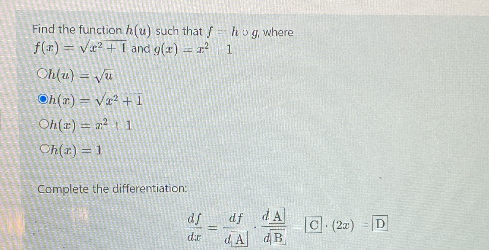 What would the answer be? Find the function h(u ) such