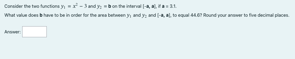 g(h(x))h' (x)dx a Answer: 0Consider the two functions y1 = x -