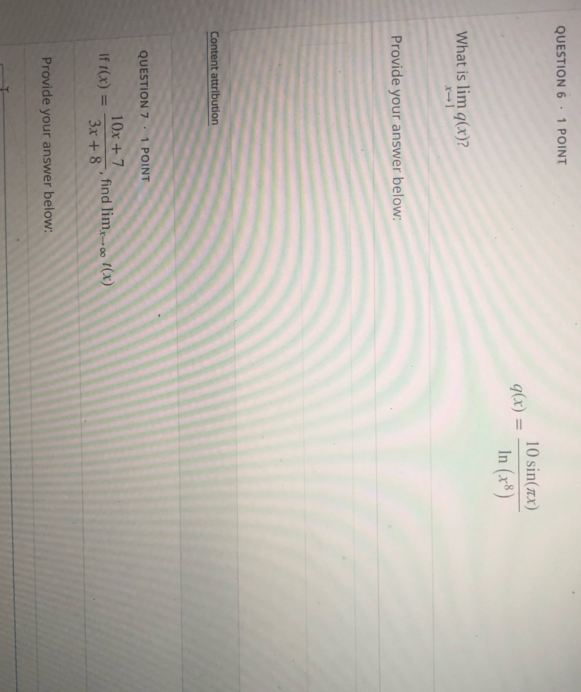 Need answer for both. Thank you! Will rate answer. QUESTION 6