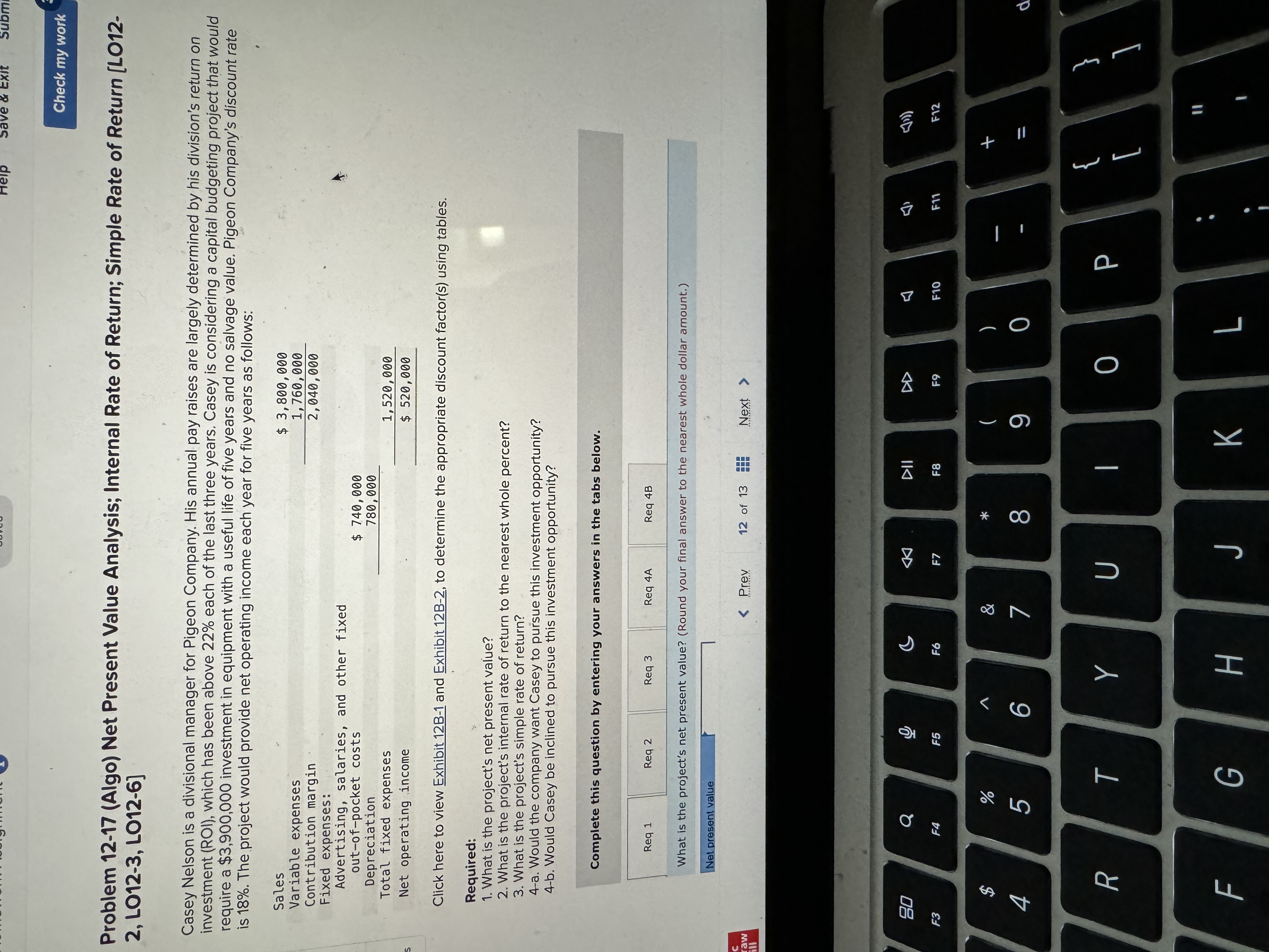  Check my work Problem 12-17(Algo) Net Present Value Analysis; Internal Rate