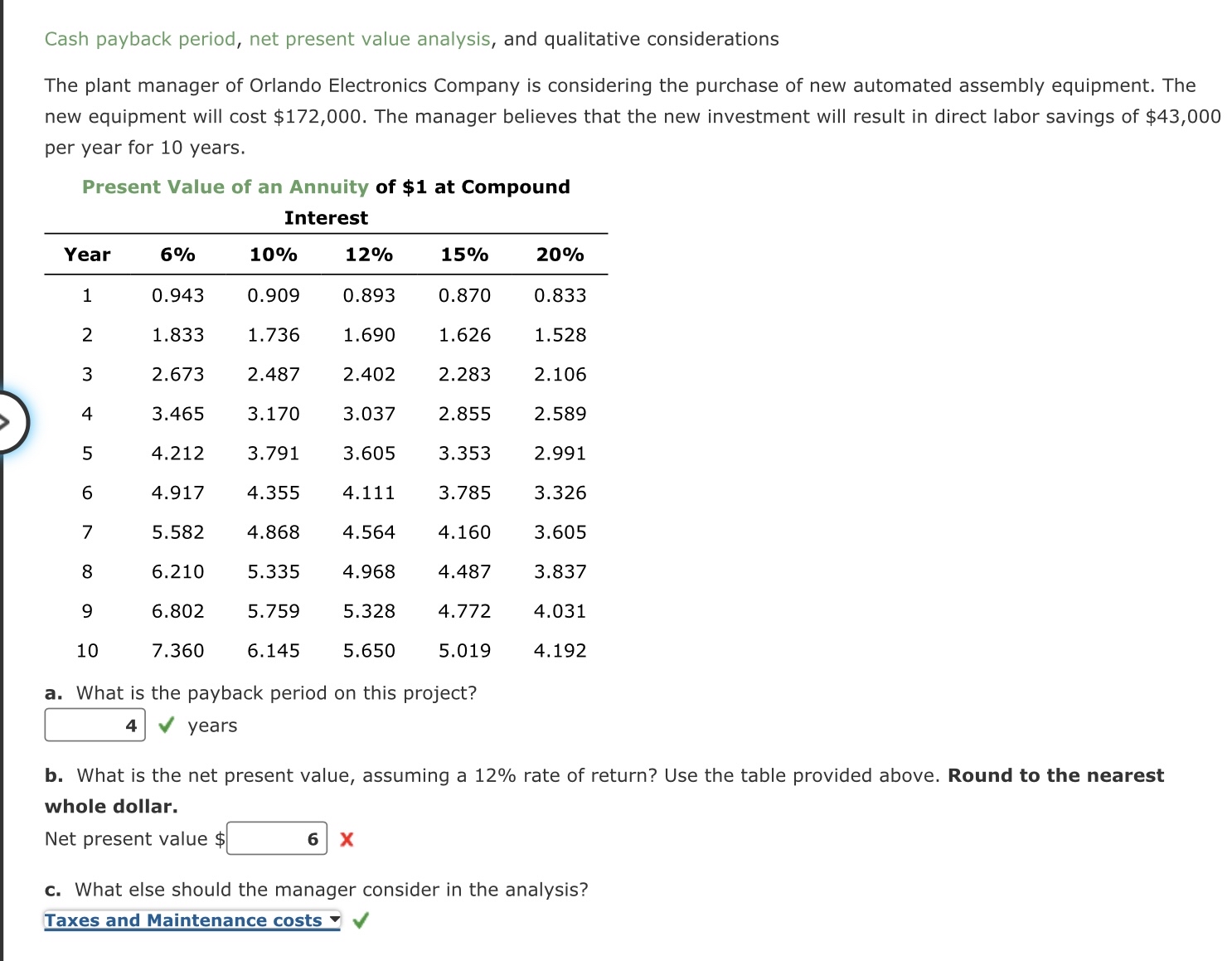  Cash payback period, net present value analysis, and qualitative considerations The