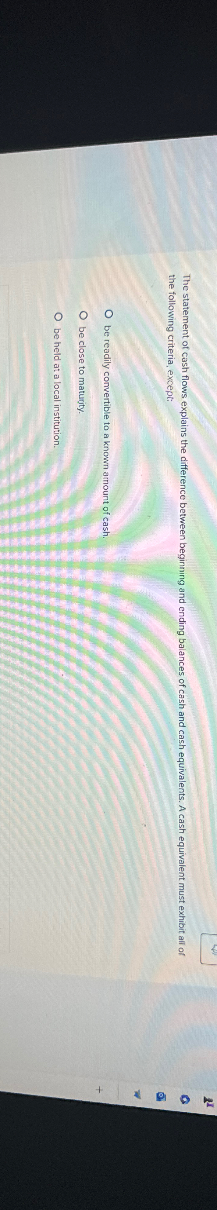 The statement of cash flows explains the difference between beginning and